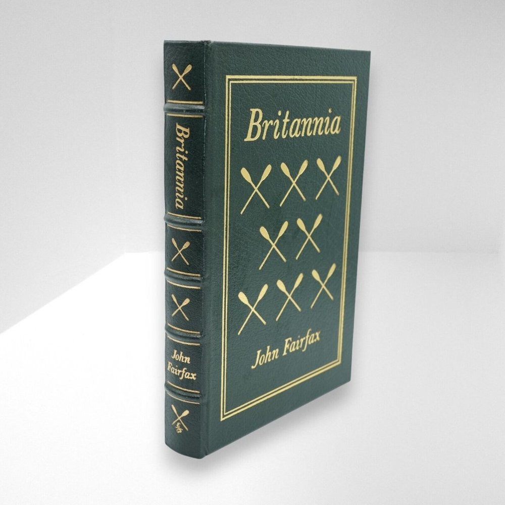 BRITANNIA : Easton Press ~ John Fairfax ~ 1st Edition 1st Printing ~ Hardcover